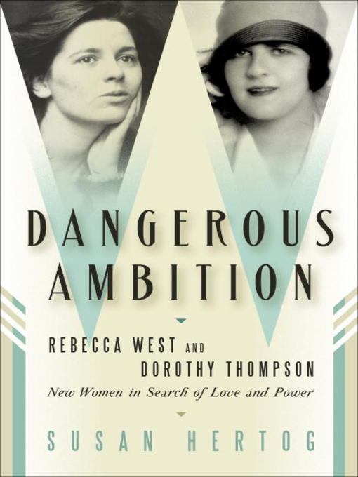 Title details for Dangerous Ambition by Susan Hertog - Wait list
